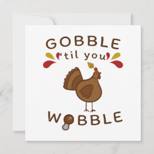 Funny Thanksgiving - GOBBLE TILL YOU WOBBLE