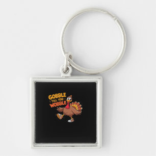 Funny Thanksgiving - Gobble Till You Wobble Classi Key Ring