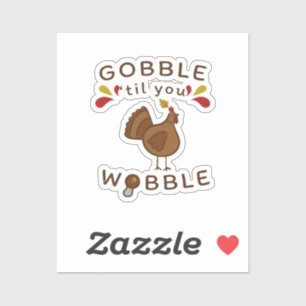 Funny Thanksgiving - GOBBLE TILL YOU WOBBLE VINTAG