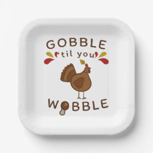 Funny Thanksgiving - GOBBLE TILL YOU WOBBLE VINTAG Paper Plate