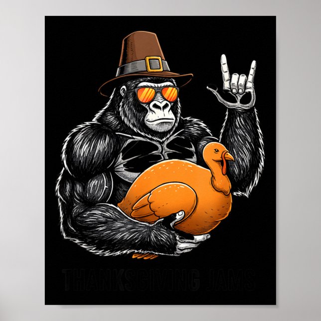 Funny Thanksgiving Gorilla Holding Turkey Lgrim Ha Poster (Front)