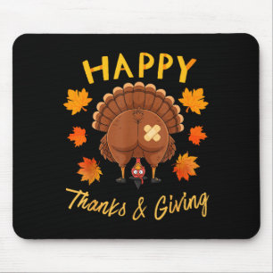 Funny Thanksgiving Guess What Turkey Butt Mouse Pad
