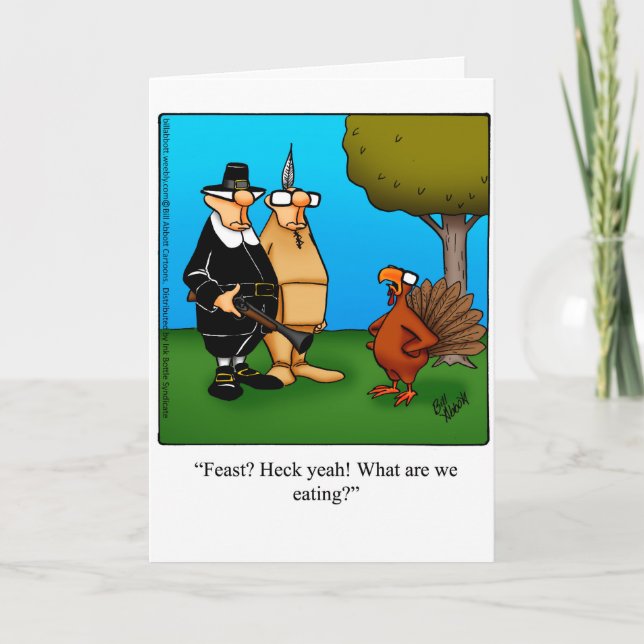 Funny Thanksgiving Humour Gretting Card (Front)