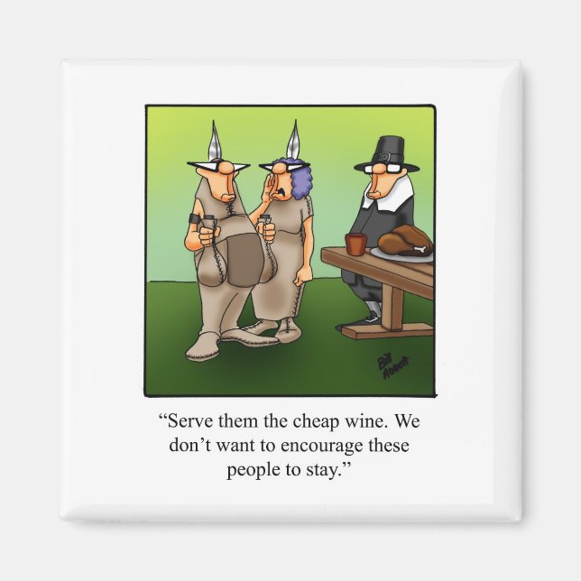 Funny Thanksgiving Humour Magnet Gift (Front)