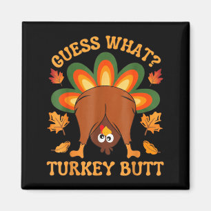 Funny Thanksgiving Kids Joke Meme Guess What Turke Magnet
