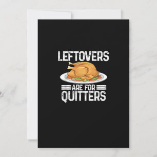 Funny Thanksgiving Outfit Leftovers Are For Quitte Holiday Card