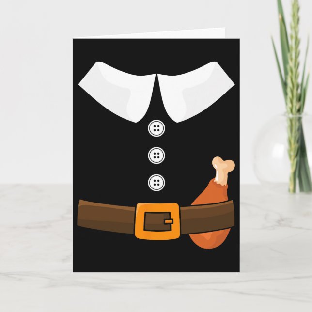 Funny Thanksgiving Pilgrim Costume With Turkey Leg Card (Front)