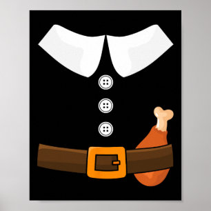 Funny Thanksgiving Pilgrim Costume With Turkey Leg Poster