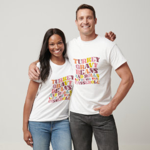 Funny Thanksgiving Rhyme - Thanksgiving T-Shirt