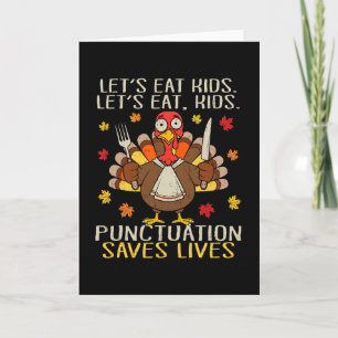 Funny Thanksgiving Shirt Teacher Turkey Kids Lets  Card