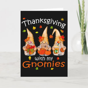 Funny Thanksgiving Shirts For Women Gnome - Gnomie Card