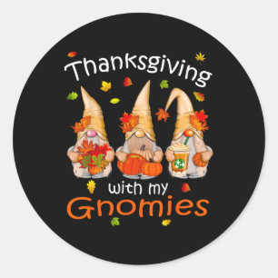 Funny Thanksgiving Shirts For Women Gnome - Gnomie Classic Round Sticker