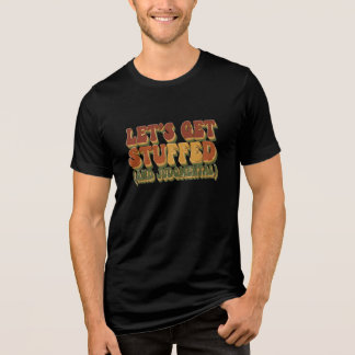 Funny Thanksgiving T‑Shirt  Tri-Blend Shirt