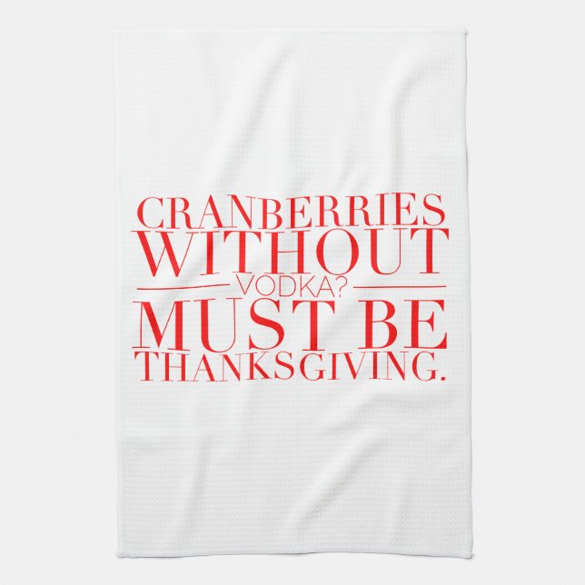 Funny Thanksgiving Towel (Vertical)