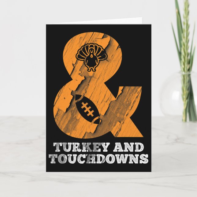 Funny Thanksgiving Turkey And Touchdowns Footll  Card (Front)