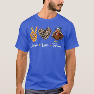 Funny thanksgiving turkey apparel women men T-Shirt