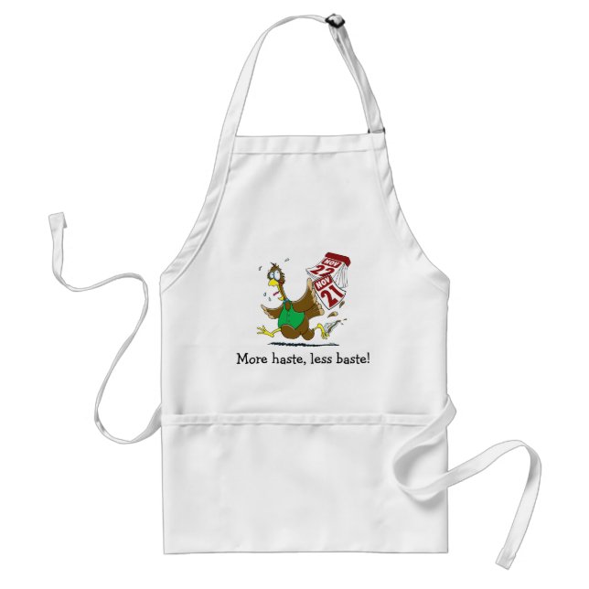Funny Thanksgiving Turkey Baste joke Standard Apron (Front)