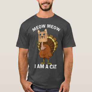 Funny Thanksgiving Turkey Cat Meow Costumes Turkey T-Shirt