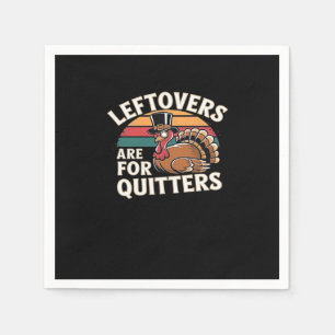Funny Thanksgiving Turkey Design - “Leftovers Are Napkin