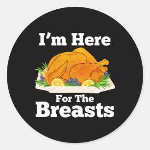 Funny Thanksgiving Turkey Dirty Adult Humour Men's Classic Round Sticker