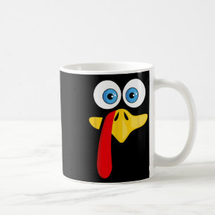 Funny Thanksgiving Turkey Face For Women Kids Men Coffee Mug