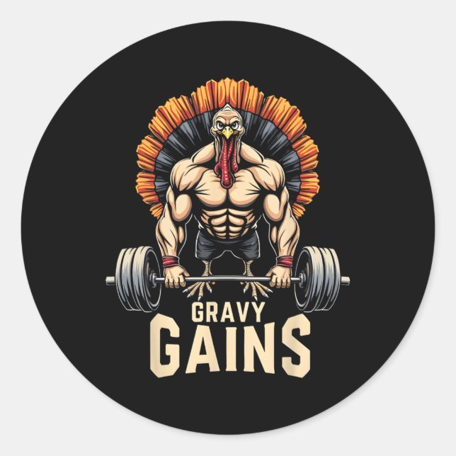 Funny Thanksgiving Turkey Gravy Gains Motivation G Classic Round Sticker (Front)