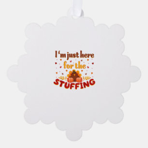 Funny Thanksgiving Turkey I'm Just Here For The St Tree Decoration Card