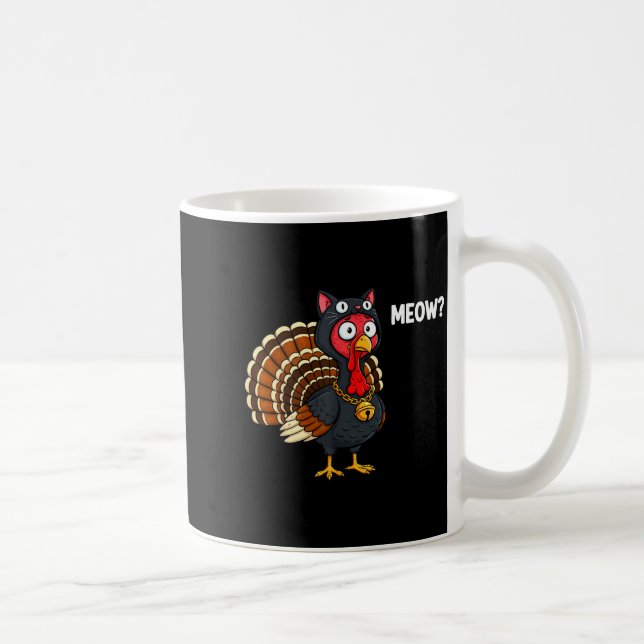 Funny Thanksgiving Turkey Meow Cat Disguise Men Wo Coffee Mug (Right)