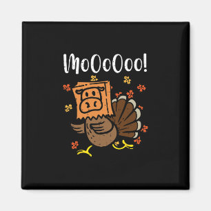 Funny Thanksgiving Turkey Moo Fake Cow For Men Wom Magnet