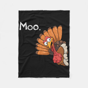 Funny Thanksgiving Turkey Moo I'm A Cow Men Women Fleece Blanket
