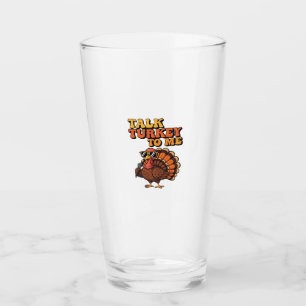 Funny Thanksgiving Turkey Retro 70s  Talk Turkey T Glass