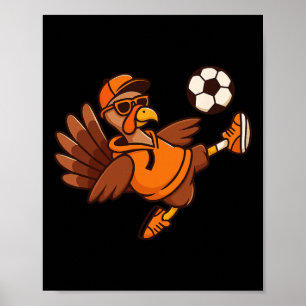 Funny Thanksgiving Turkey Soccer For Kids Youth An Poster