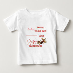 Funny Thanksgiving turkey text. Baby T-Shirt