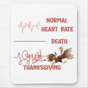 Funny Thanksgiving turkey text. Mouse Pad