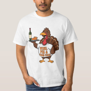 Funny Thanksgiving Turkey Wine Pie Good Vibes T-Shirt