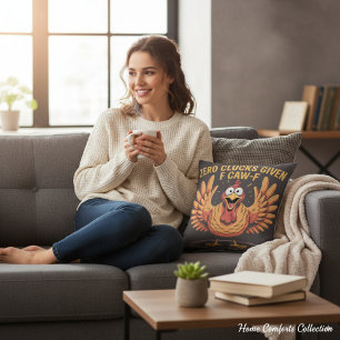 Funny Thanksgiving Turkey Zero Clucks Given Gift Cushion