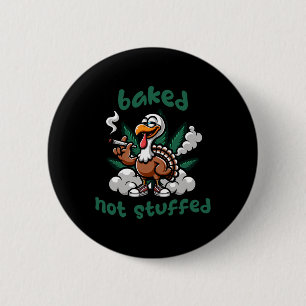 Funny Thanksgiving Weed Stoned Turkey Smoker 6 Cm Round Badge