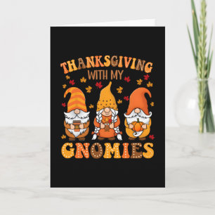 Funny Thanksgiving With My Gnomies Cute Gnome Fall Card