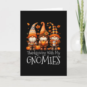 Funny Thanksgiving With My Gnomies Cute Gnome Fall Card
