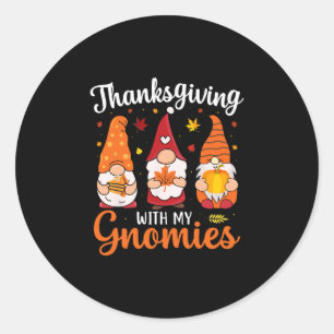 Funny Thanksgiving With My Gnomies Cute Gnome Fall Classic Round Sticker