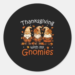 Funny Thanksgiving With My Gnomies Cute Gnome Fall Classic Round Sticker