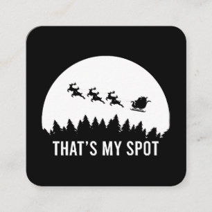Funny That's My Spot Xmas Session Santa on Sleigh  Square Business Card