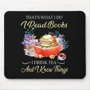 Funny Thats Read Books Drink Tea Mouse Pad