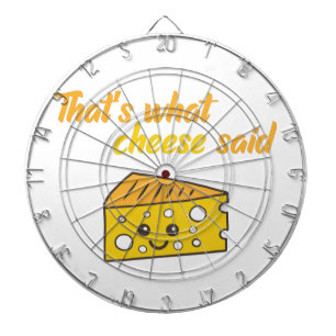 Funny That's What Cheese Said Dartboard