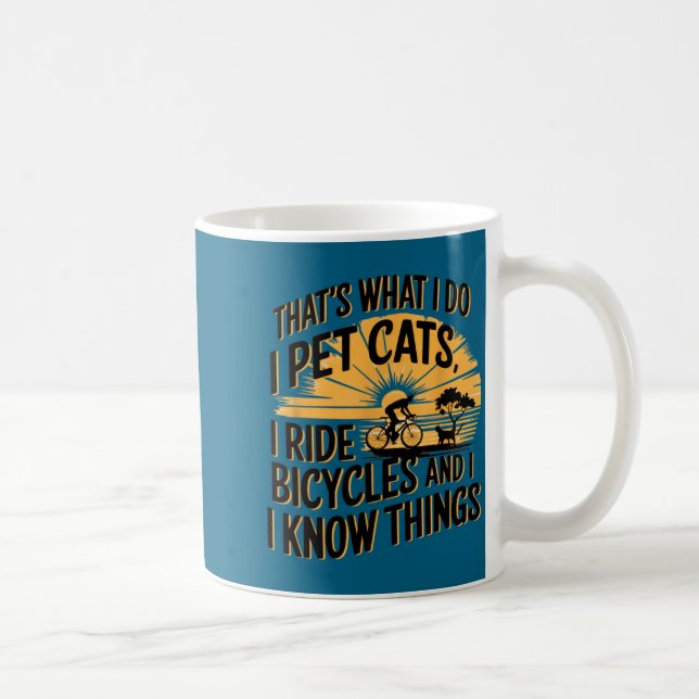 Funny That's What Pet Cats Ride Coffee Mug (Right)