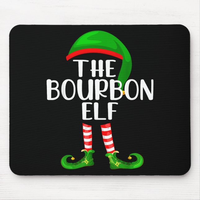 Funny The Bourbon Elf Matching Family Christmas  Mouse Pad (Front)