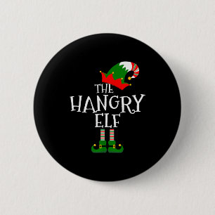 Funny The Hangry Elf Matching Family Group Gift Ch 6 Cm Round Badge