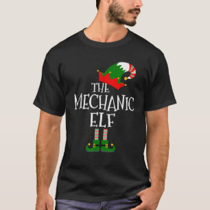 Funny The Mechanic Elf Matching Family Group Gift T-Shirt