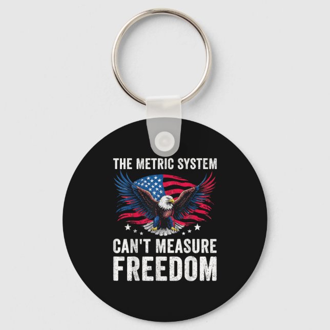 Funny The Metric System Can't Measure Dom Eagle Us Key Ring (Front)