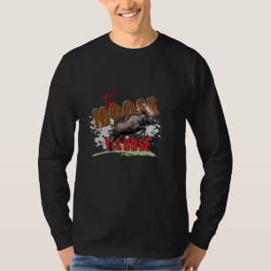 Funny The Moose Is Loose Canada Alaska Wildlife Vi T-Shirt